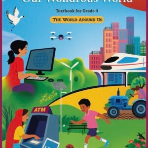 4th class - Our wondrous world